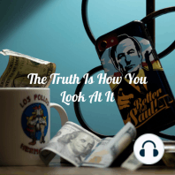 The Truth Is How You Look At It: Episode #4 Hero