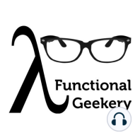 Functional Geekery Episode 19 - Julie Moronuki and Chris Allen