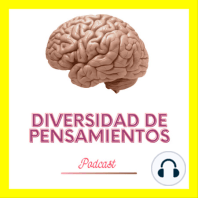 Experiencias con psicodélicos - Podcast Diversidad de pensamientos - episodio 2