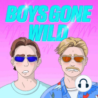 Boys Gone Wild | Episode 60:The Hungry Games