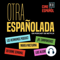 Oda a la españolada, con Los Hermanos Podcast