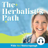 Take a Journey down the Herbalist's Path of Dr. Danielle Currey ND