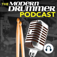 Modern Drummer Podcast Episode 154: Underoath's Aaron Gillespie, Belly Dance Rhyhms for Drumset, Bone Maple/Carbon Fiber Kit, and More