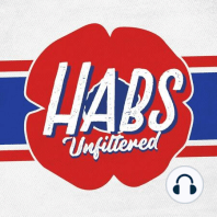 The all new Habs Unfiltered Preview