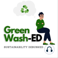 S1 E1: The Myths of Sustainability And The Truth Behind Them