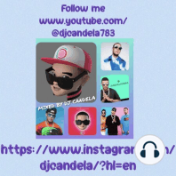 Dj Candela Urban Dancehall Reggeaton mix July