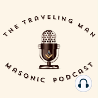 Episode 5: A Lifetime in Freemasonry