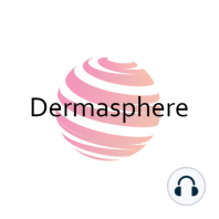 40. Climate change and dermatology – Midazolam for procedures – Biologics don’t worsen Covid in psoriasis - Hydroxychloroquine for rosacea - Timolol for post-acne erythema – Dermasphere clip show!