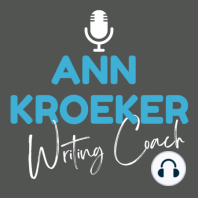 Ep 170: How to Be a Better Writer (Pt 5) – Four Writing Tips