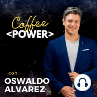 [Trailer] ¡Bienvenido a Coffee Power, con Oswaldo Alvarez!