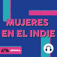 Mujeres en el Indie - Azul - Ep-5