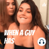 Forced Feminization in Childhood | When A Guy Has Podcast