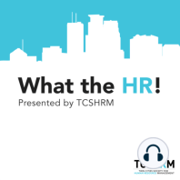 What the HR! 1 C.H. Robinson Chief Human Resources Officer Angie Freeman