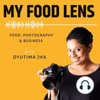 #11- How to improve your food photography, get hired and grow your network from portfolio reviews with Shelly Waldman