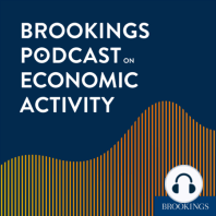 Introducing the Brookings Podcast on Economic Activity