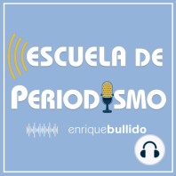 #25 Los cambios que tenemos que aprender a gestionar los periodistas