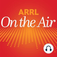 ARRL On the Air - Episode 9