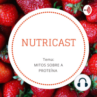 NutriCast com o tema: Mitos sobre a proteína