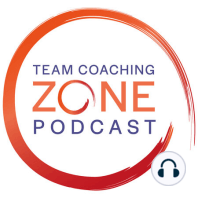 089: Dr. Hilary Lines: Team Coaching as a Vehicle for Developing Collaborative Leadership Energy Across Organizations