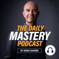 How Masters Stay Positive in Storms [11-Minute Episode]