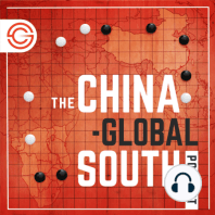 Introducing the New China-Global South Podcast