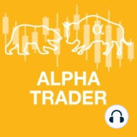 Alpha Trader #6 - Talking Gold and Stocks with Scott Bauer and Ryan Detrick