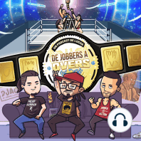 DJAO: Episodio 71 - Análisis contingencia AEW + WWE