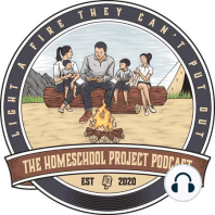 E31: Homeschooling with the Unit Study, Unschooling, & Eclectic Methods- Part 3