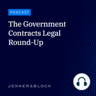 The Government Contracts Legal Round-Up | Episode 5