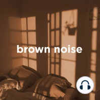 Brown Noise / Baby Womb Sounds to Relax, Baby Sleep and Study (2 Hours, Loopable)