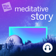 Introducing Meditative Story