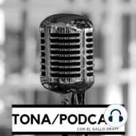 Tona Poscast #22 / Así las cosas finales de junio.