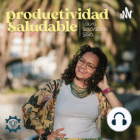 Poner el foco en el empleado | Productividad Saludable por Laura Solórzano Silva