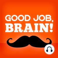 237: Good Morning, Brain!