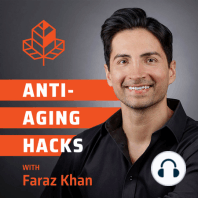 Top 4 Reasons you may be Aging Faster than Normal, and What to do About Them - Faraz Khan