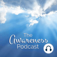 The Awareness Podcast Trailer