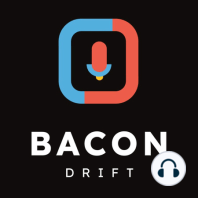 Bacon Drift #12 Super Mario La Película, RingCraft, Próximos juegos para el Nintendo Switch, Nueva Switch y más