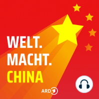 Neue Staffel "Welt.Macht.China" - jetzt hören und abonnieren