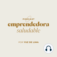 La emprendedora detrás de un reto exitoso con Yajaira Rodriguez | EP. 30