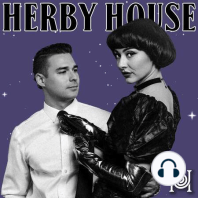 Introducing: House of Herby