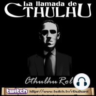 Cruces de Guerra - La llamada de Cthulhu - Episodio 2/2