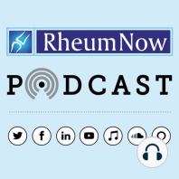 New EULAR 2022 Rheumatoid Treatment Guidelines Podcast