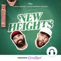 Big Plays, Butt Punts and Brady Stories | New Heights with Jason and Travis Kelce | EP 4