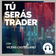 Tú Serás Trader T1 E18 "El trading y el trípode"