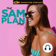 Welcome to The Sam Plan Pod!