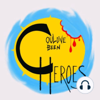 Ep37 - We Can Be Heroes