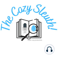 The Cozy Sleuth Episode 000