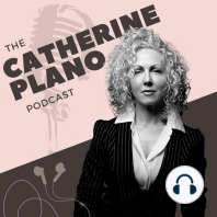 Episode 306: TFMP - There is no big event coming. You are the event! Be the light with Catherine Plano