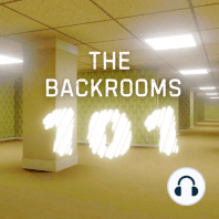 The Backrooms 101: An Important Announcement