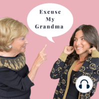 Excuse My Grandma’s Knowledge of Dating Apps, Ghosting & Sex Before Marriage